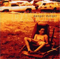 Danger Danger : Dawn